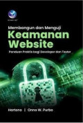 Membangun dan menguji keamanan website: panduan praktis bagi developer dan tester