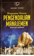 Pengantar Sistem Pengendalian Manajemen: Teori dan Aplikasi