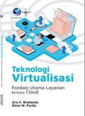 Teknologi virtualisasi : fondasi utama layanan berbasis cloud