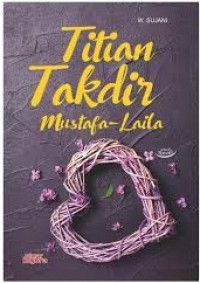 Titian Takdir Mustafa-Laila